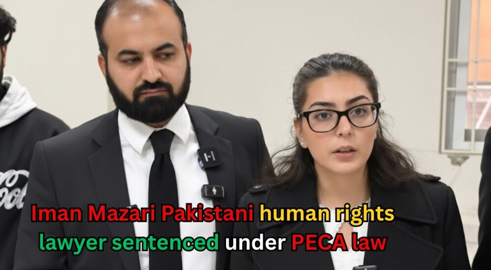 Pakistani human rights lawyer Iman Mazari sentenced to 17 years under PECA law over alleged anti-state social media posts.