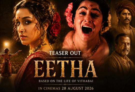 Eetha Teaser में विठाबाई के किरदार में नजर आ रहीं श्रद्धा कपूर, भावुक और दमदार सीन ने सोशल मीडिया पर बटोरी सुर्खियां