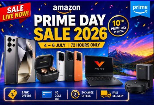 Amazon Prime Day Sale 2026 शुरू, Samsung Galaxy S25 Ultra, HP Victus Gaming Laptop, Sony Bravia 4K TV, Sennheiser TWS और iQOO स्मार्टफोन पर बंपर डिस्काउंट।