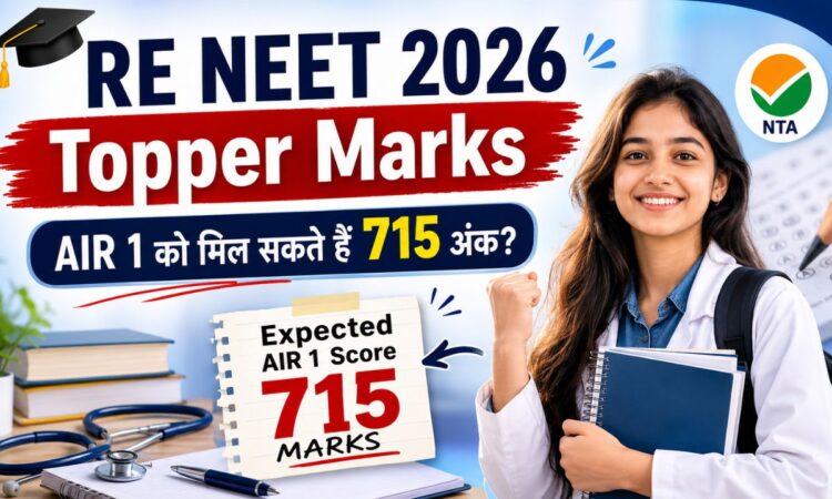 RE NEET 2026 expected topper marks infographic showing AIR 1 expected score of 715 marks, NEET 2026 marks vs rank analysis, result update and cutoff prediction in Hindi.